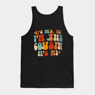 Retro Groovy It's Me Hi  The Cousin It's Me Cousin Tank Top